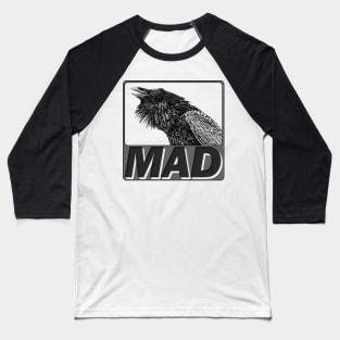 Raven Mad Baseball T-Shirt